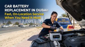 Car battery replacement service in Dubai with fast 24/7 on-location assistance
